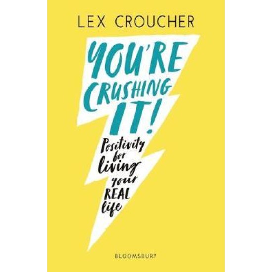 You're Crushing It : Positivity for living your REAL life