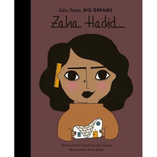 Zaha Hadid (Little People, Big Dreams)