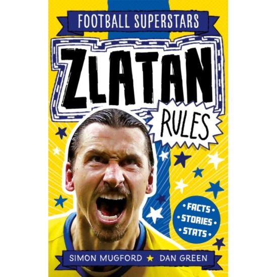 Zlatan Rules (Football Superstars)