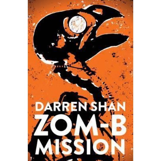 ZOM-B Mission - Darren Shan