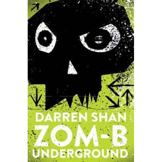 ZOM-B Underground - Darren Shan