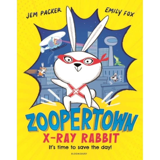 Zoopertown: X-Ray Rabbit - Jem Packer